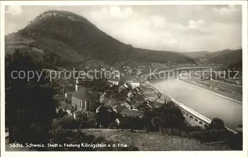 Koenigstein Saechsische Schweiz Festung Elbe  Kat. Koenigstein Saechsische Schweiz