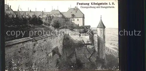 Koenigstein Saechsische Schweiz Festung Georgenburg mit Hungerturm Kat. Koenigstein Saechsische Schweiz