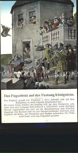 Koenigstein Saechsische Schweiz Pagenbett auf der Festung nach Original von Prof von OÃ«r Kuenstlerkarte Kat. Koenigstein Saechsische Schweiz