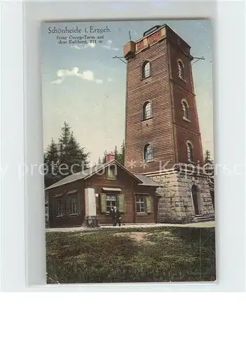 Schoenheide Erzgebirge Prinz Georg  Turm Kuhberg Kat. Schoenheide Erzgebirge