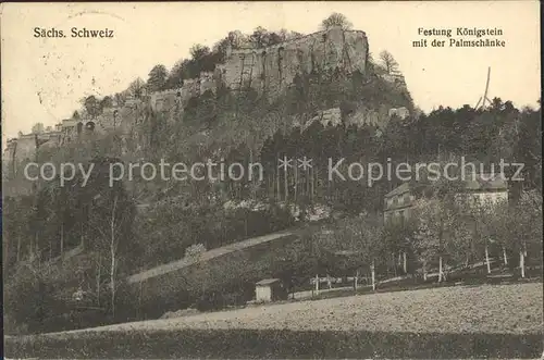 Koenigstein Saechsische Schweiz Palmschaenke Festung  Kat. Koenigstein Saechsische Schweiz