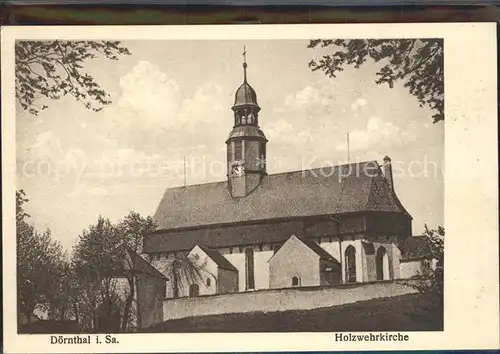 Doernthal Erzgebirge Holzwehrkirche  Kat. Pfaffroda
