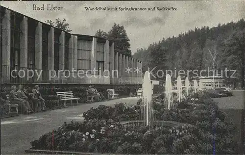 Bad Elster Wandelhalle Springbrunnen Badekaffee Kat. Bad Elster