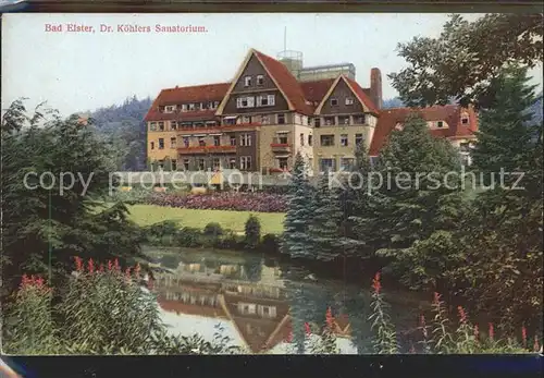Bad Elster Doktor Koehlers Sanatorium Kat. Bad Elster