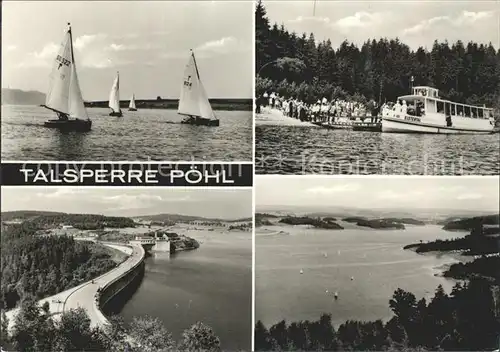 Poehl Vogtland Talsperre Segelpartie Ausflugsdampfer Stausee Kat. Poehl Vogtland