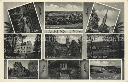 Falkenstein Vogtland Rissfaelle Gesamtansicht Ev Kirche Stadtbank ehem Schloss Rathaus Jagdschloss Hanneloh Lochstein Ehrenmal mit Freitreppe Talsperre Muldenberg Kat. Falkenstein Vogtland