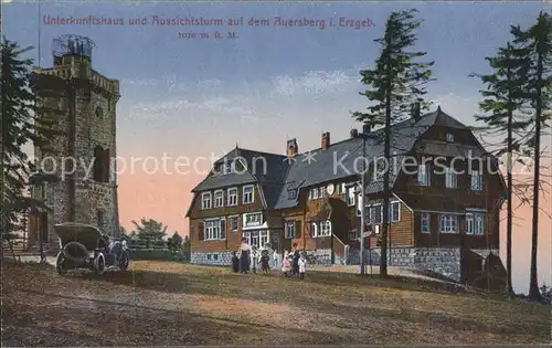 Auersberg Wildenthal Unterkunftshaus und Aussichtsturm Kat. Eibenstock