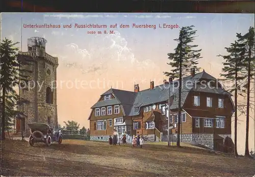 Auersberg Wildenthal Unterkunftshaus Aussichtsturm Kat. Eibenstock