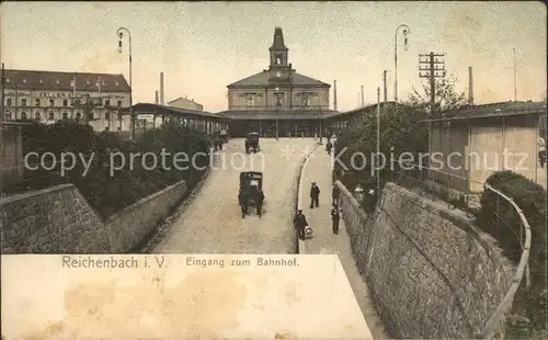 Reichenbach Vogtland Eingang zum Bahnhof Kat. Reichenbach