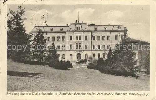 Aue Sachsen Erholungsheim Diakonissenhaus Zion Kat. Aue