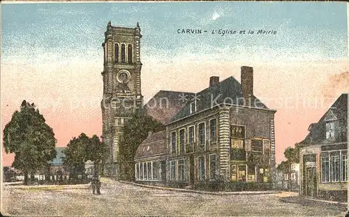 Carvin Eglise et la Mairie Kat. Carvin