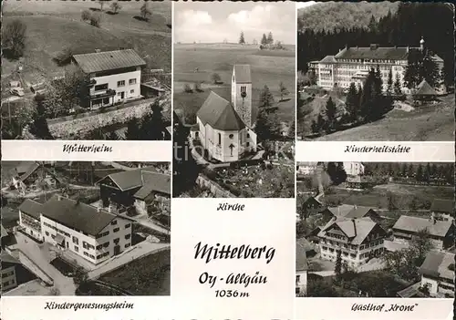 Mittelberg Oy Muetterheim Kinderheilstaette Kindergenesungsheim Gasthof Krone Kirche Kat. Oy Mittelberg