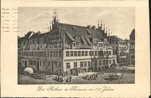 Hannover Rathaus vor 100 Jahren Kat. Hannover