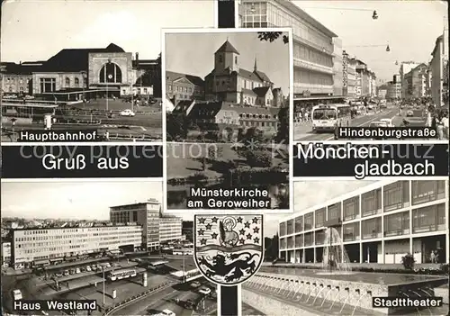 Moenchengladbach Hindenburgstrasse Hauptbahnhof Haus Westland Stadttheater Kat. Moenchengladbach