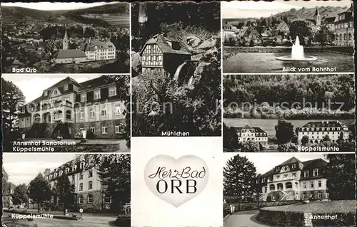 Bad Orb Muehlchen Bahnhof Fontaene Annenhof Sanatorium Kueppelsmuehle  Kat. Bad Orb