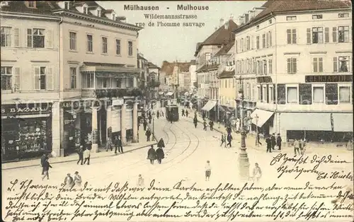 Muelhausen Elsass Wildemannstrasse Rue de l homme sauvage Kat. Mulhouse