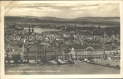 Koblenz Rhein Regierungsgebaeude und Hotel Koblenzer Hof Panorama Kat. Koblenz