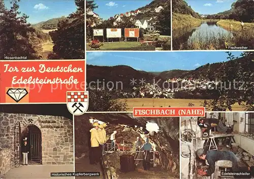 Fischbach Idar Oberstein Hosenbachtal Fischweiher Totalansicht Histor Kupferbergwerk Edelsteinschleifer Kat. Fischbach