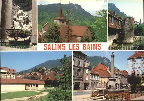 Salins les Bains La Mere Truchot Eglise St Anatoile Tour Flore Fontaine des Cygnes Kat. Salins les Bains