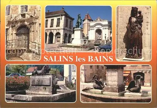 Salins les Bains Chapelle des Jesuites Place des Allies Vierge Noire Fontaine du Lion et des Cygnes Kat. Salins les Bains