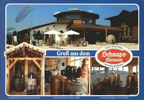 Jahrdorf Schnaps Museum Probierstube  Kat. Hauzenberg