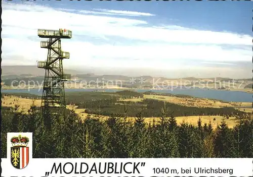Ulrichsberg Oberoesterreich Moldaublick Aussichtswarte Boehmenblick  Kat. Ulrichsberg