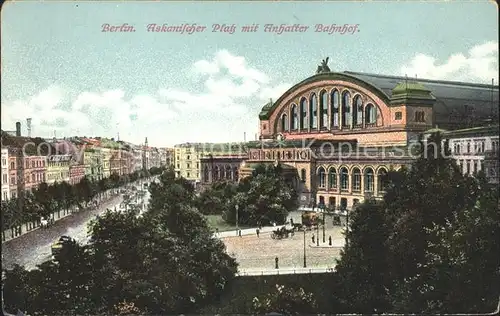 Berlin Askanischer Platz mit Anhalter Bahnhof Kat. Berlin