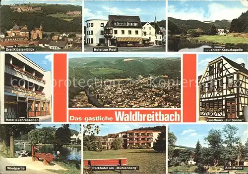 Waldbreitbach Wied Gasthaus zur Sonne Hotel zur Post Alte Muehle  Kat. Waldbreitbach