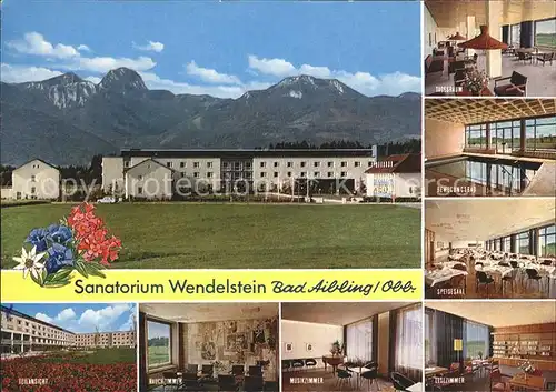 Bad Aibling Sanatorium Wendelstein Alpenblick Kat. Bad Aibling