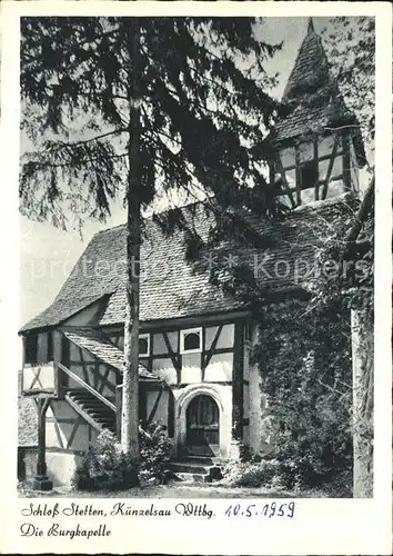 Kuenzelsau Schloss Stetten Burgkapelle Kat. Kuenzelsau