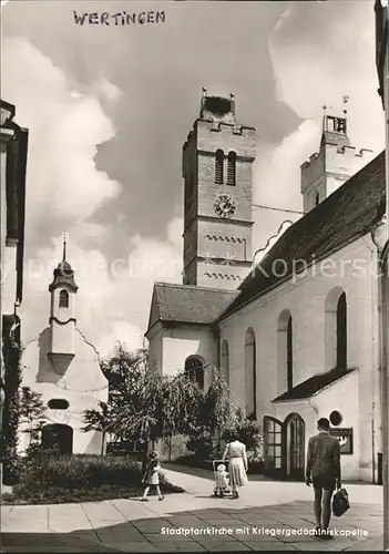 Wertingen Stadtpfarrkirche mit Kriegergedaechtniskapelle Kat. Wertingen