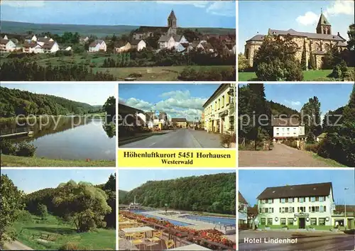 Horhausen Westerwald Ortsansicht Kirche Strassenpartie Schwimmbad Hotel Lindenhof Kat. Horhausen (Westerwald)