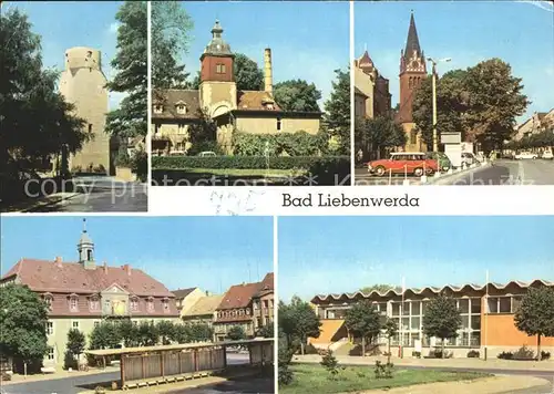 Bad Liebenwerda Lubwartturm Eisenmoorbad Rathaus Schwimmhalle Kat. Bad Liebenwerda