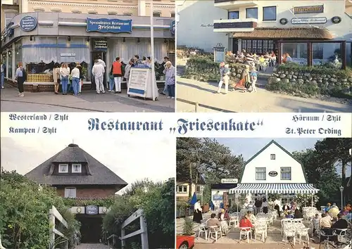 Westerland Sylt Restaurant Friesenkate auf Hoernum Kampen St Peter Ording Kat. Westerland