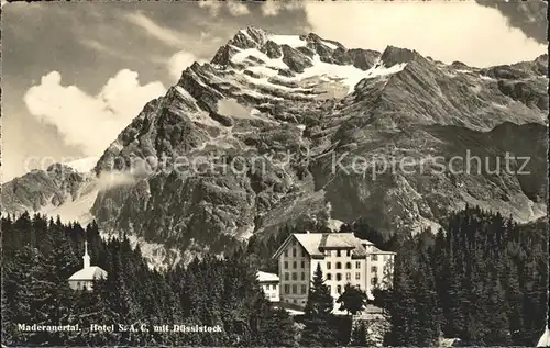 Maderanertal Hotel SAC mit Duessistock Glarner Alpen Kat. Silenen