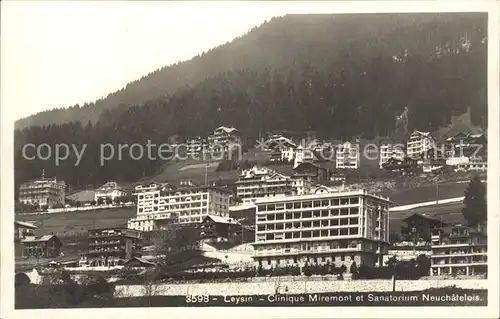 Leysin Clinique Miremont et Sanatorium Neuchatelois Kat. Leysin