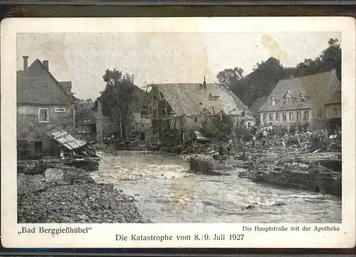 Berggiesshuebel Bad Berggiesshuebel Katastrophe 8./9. Juli 1927 Hauptstr. Apotheke / Bad Gottleuba-Berggiesshuebel /Saechsische Schweiz-Osterzgebirge LKR