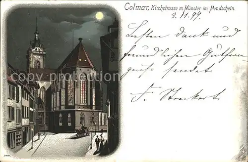 Colmar Haut Rhin Elsass Kirchstrasse mit Muenster im Mondschein Kat. Colmar