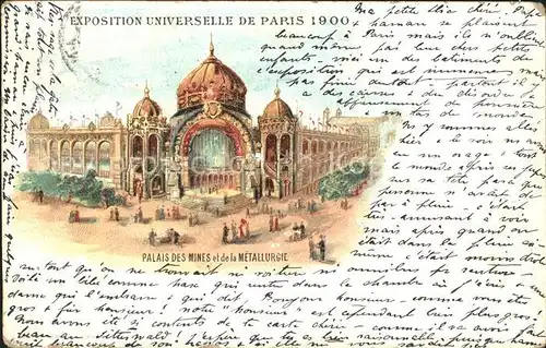Paris Exposition Universelle de 1900 Palais des Mines et de la Metallurgie Kat. Paris