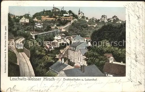 Loschwitz Weisser Hirsch Drahtseilbahn und Luisenhof Kat. Dresden