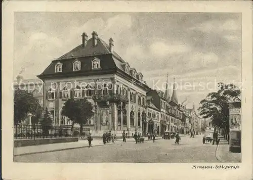 Pirmasens Schlossstrasse Kat. Pirmasens