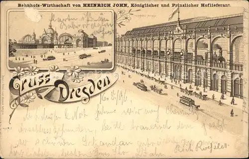 Dresden Bahnhofswirtschaft von Heinrich John Hoflieferant Kat. Dresden Elbe