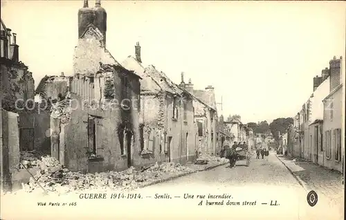 Senlis Oise Une rue incendiee Grande Guerre 1914 Truemmer 1. Weltkrieg Kat. Senlis