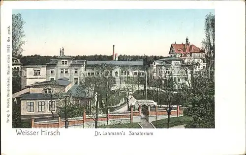 Weisser Hirsch Dr Lahmanns Sanatorium Kat. Dresden