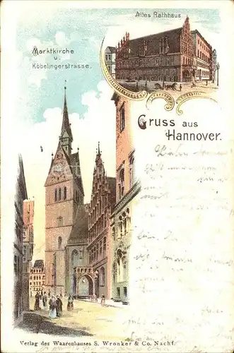 Hannover Marktkirche Koebelingerstrasse Altes Rathaus Litho Reichspost Kat. Hannover