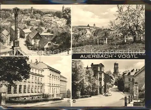 Auerbach Vogtland Gesamtansicht Hauptstrasse Drei Wahrzeichen Kat. Auerbach