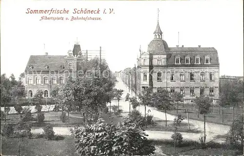 Schoeneck Vogtland Albertsplatz Bahnhofstrasse Sommerfrische Kat. Schoeneck Vogtland