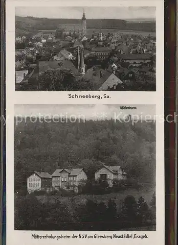 Schneeberg Erzgebirge Ortsansicht mit Kirche Muettererholungsheim der NSV Gleesberg Kat. Schneeberg