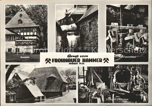 Frohnau Annaberg Frohnauer Hammer Gaststaette Historisches Hammerwerk Kat. Annaberg