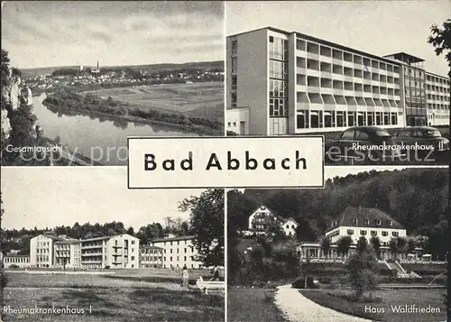 Bad Abbach Gesamt Rheumaklinik I und II Haus Waldfrieden Kat. Bad Abbach